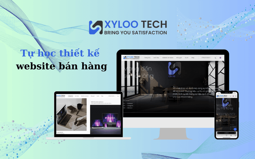 Tự học thiết kế website bán hàng. Bước đầu hướng tới thành công
